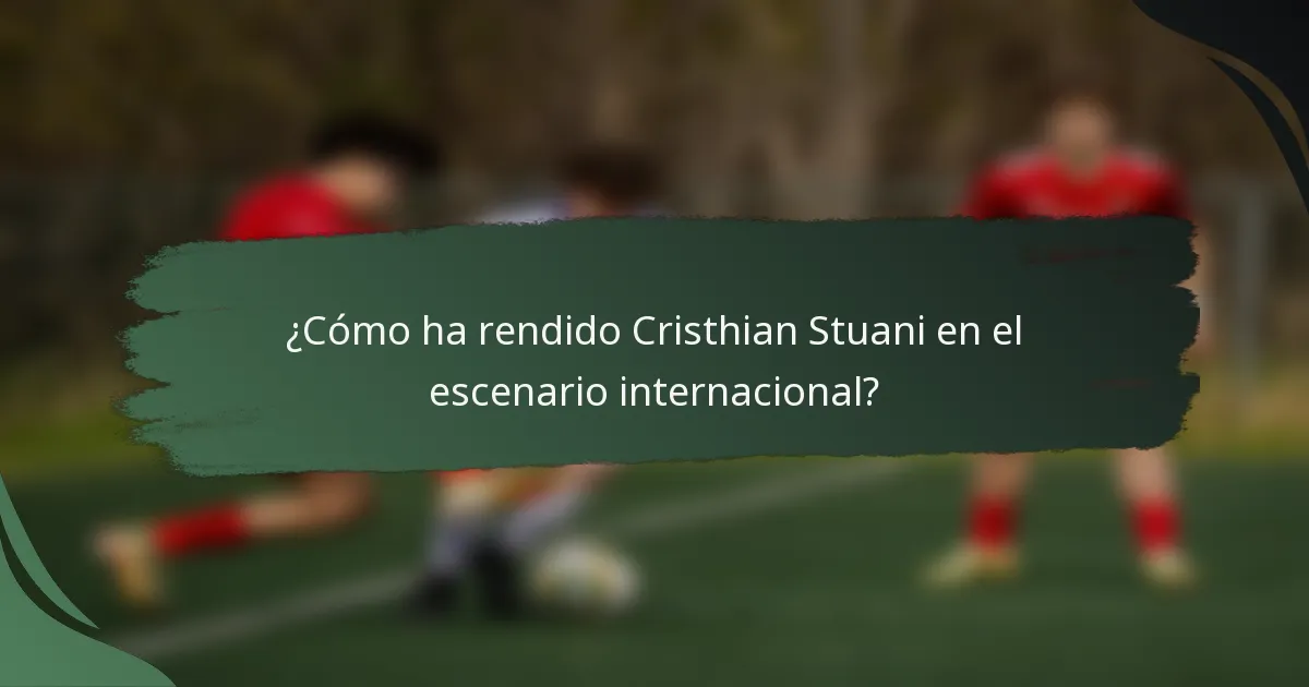 ¿Cómo ha rendido Cristhian Stuani en el escenario internacional?