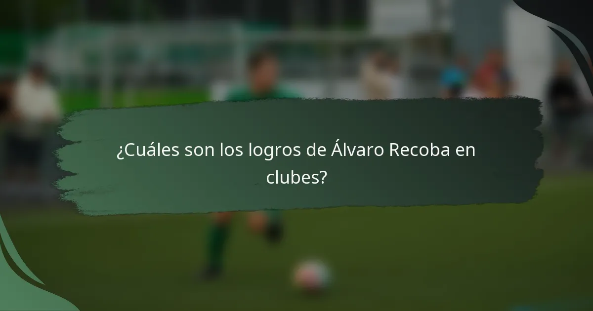 ¿Cuáles son los logros de Álvaro Recoba en clubes?